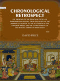 Chronological retrospect: Or, Memoirs of the principal events of Mahommedan history, from the death of the Arabian legislator, to the accession of the emperor Akbar, and the establishment of the Moghul empire in Hindustaun (2nd) - Gyan Books