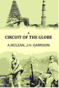A circuit of the globe - Gyan Books