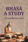 Bhasa A Study - Gyan Books