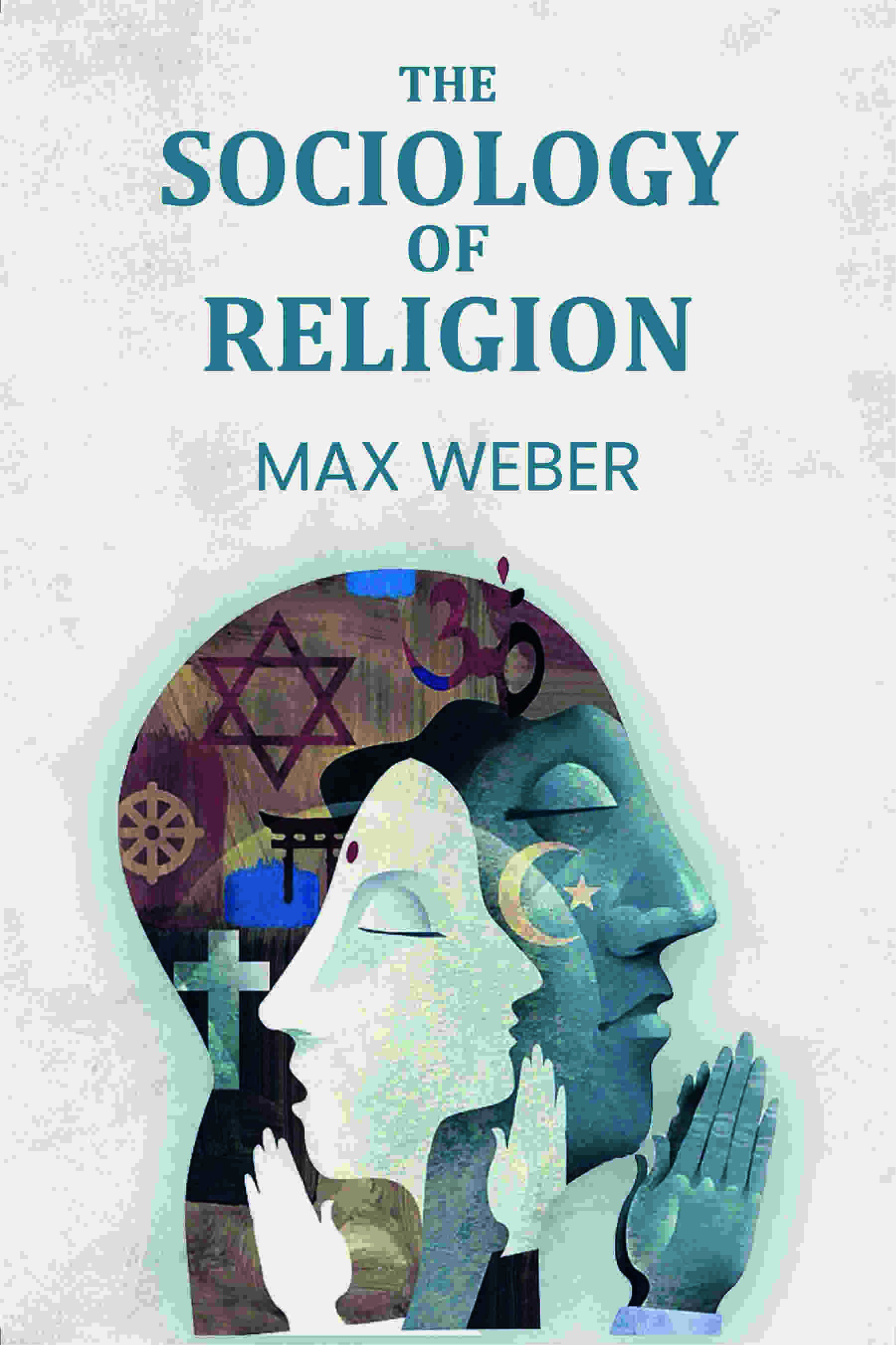 The Sociology Of Religion - Gyan Books