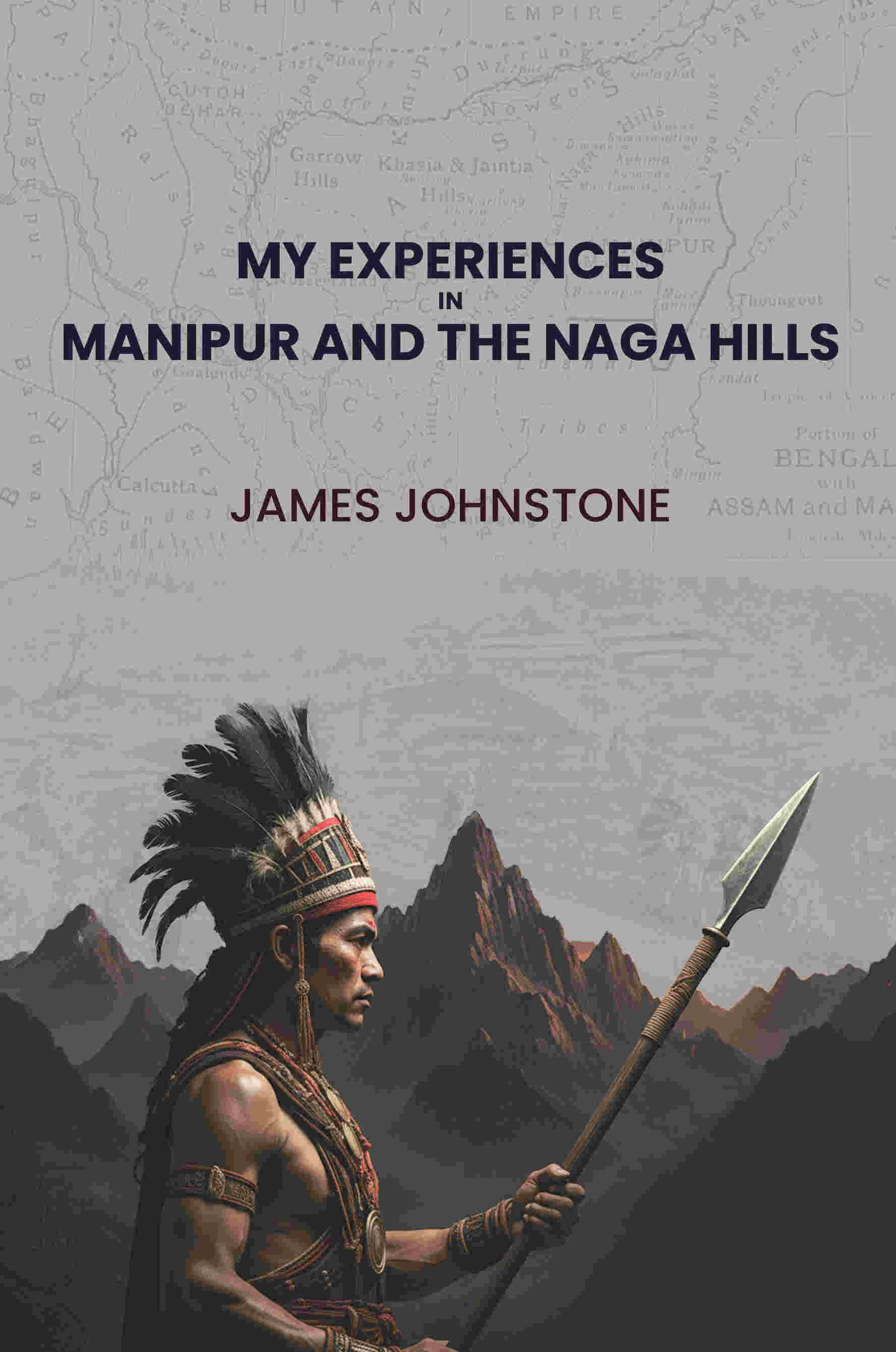 My Experiences In Manipur And The Naga Hills - Gyan Books