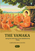 The Yamaka: being the sixth book of the Abhidhamma Pitaka. (1st) - Gyan Books
