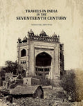 Travels in India in the Seventeenth Century - Gyan Books