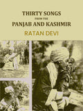 Thirty songs from the Panjab and Kashmir; - Gyan Books