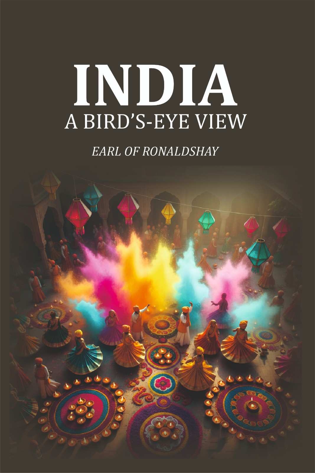 India: a Birdʼs-Eye View - Gyan Books