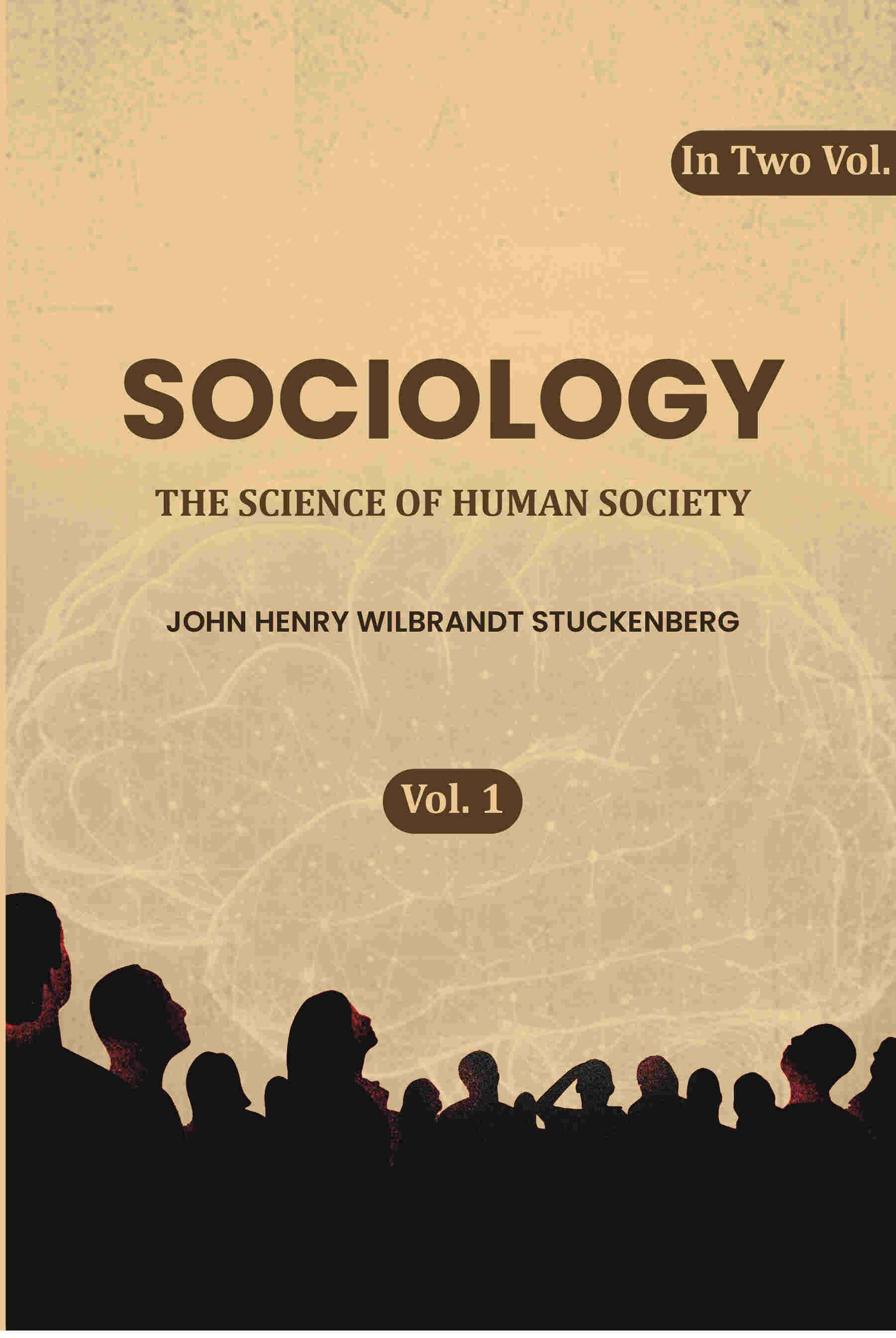 Sociology: The Science of Human Society (1st) - Gyan Books
