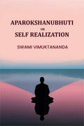Aparokshanubhuti: Or Self Realization - Gyan Books