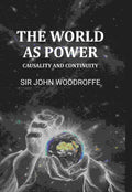 The World As Power: Causality And Continuity - Gyan Books