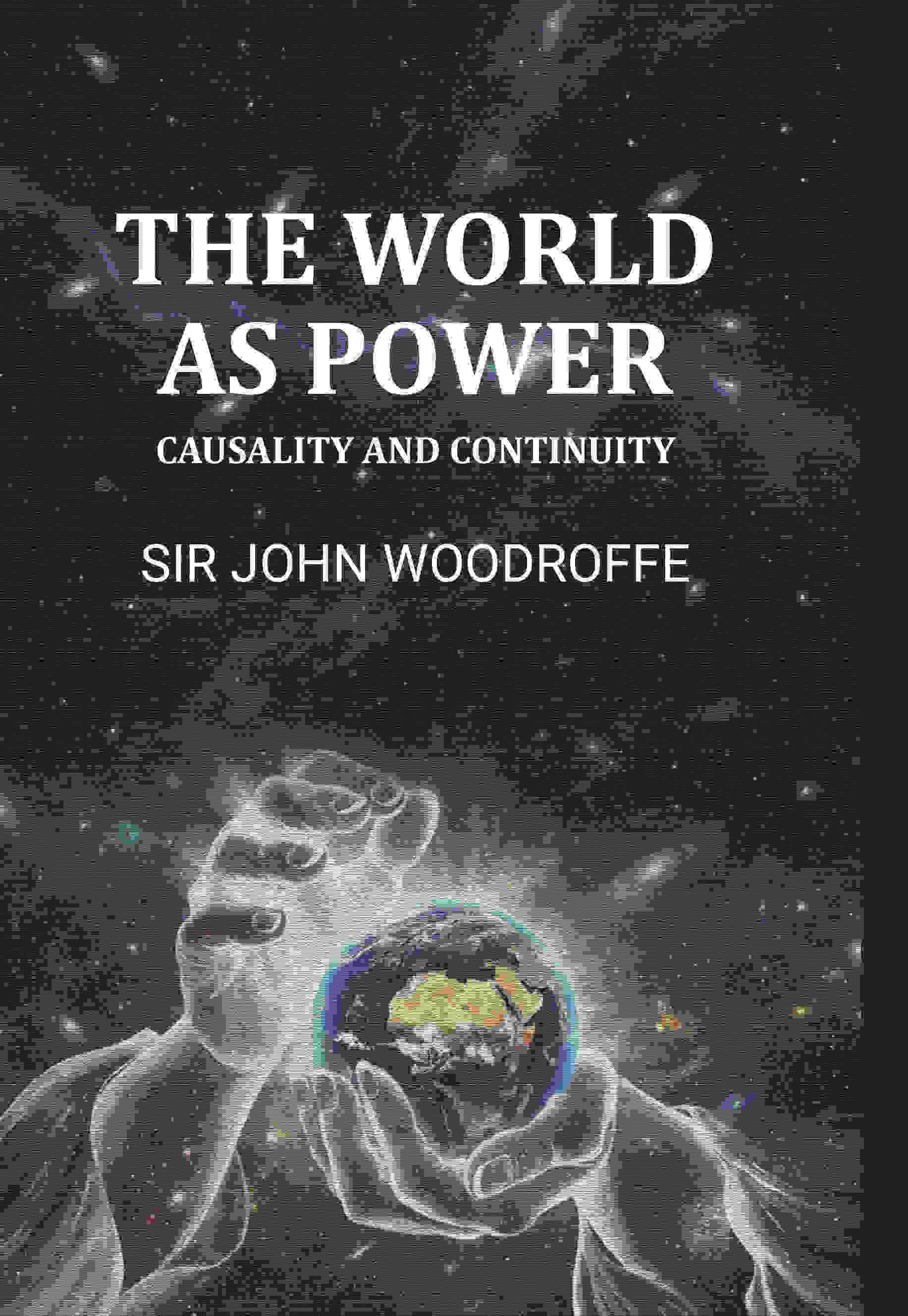 The World As Power: Causality And Continuity - Gyan Books