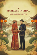 A Marriage in China - Gyan Books
