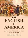 The English in America: From the First English Discoveries to the Present Day - Gyan Books