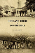Here and There in South India - Gyan Books
