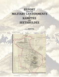 Report Upon the Military Cantonments of Kamptee and Seetabuldee - Gyan Books