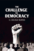 The Challenge To Democracy - Gyan Books