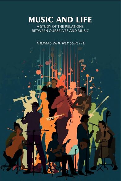 Music and Life: A Study of the Relations Between Ourselves and Music - Gyan Books
