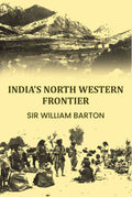 India's North Western Frontier - Gyan Books