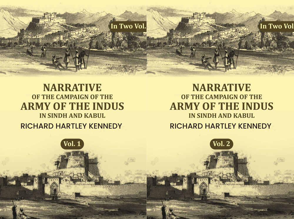 Narrative of the Campaign of the Army of the Indus in Sindh and Kabul (2 Vols. Set) - Gyan Books