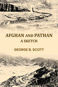 Afghan and Pathan: a sketch - Gyan Books