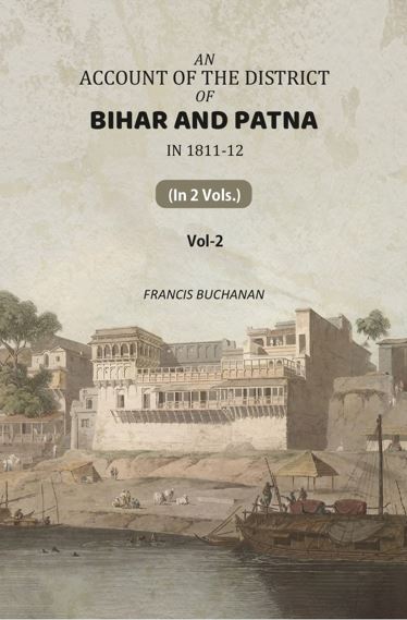 An Account of The District of Bihar And Patna: in 1811-12 (2nd) - Gyan Books