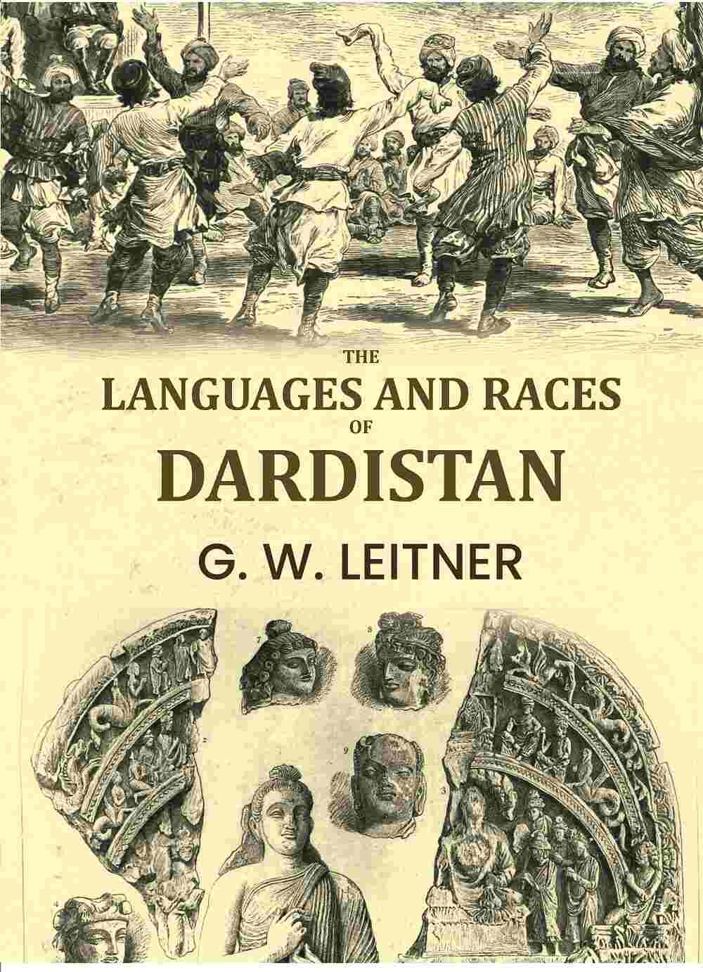The Languages And Races Of Dardistan - Gyan Books