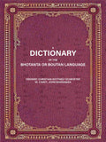 A Dictionary of the Bhotanta or Boutan Language - Gyan Books