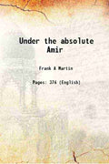 Under The Absolute Amir - Gyan Books