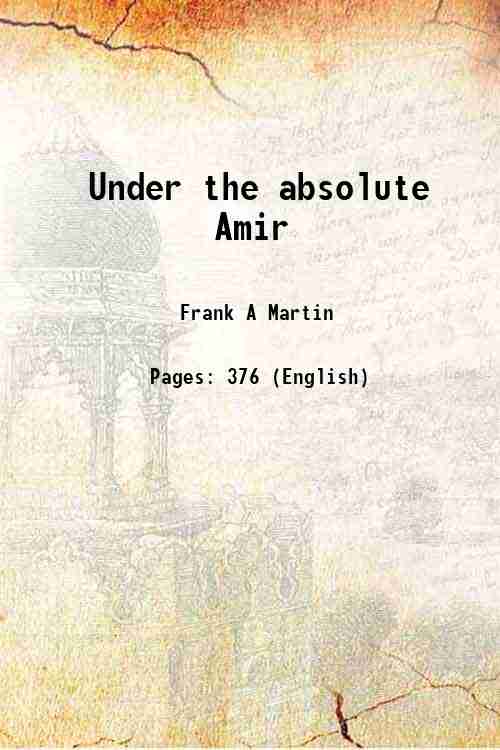 Under The Absolute Amir - Gyan Books