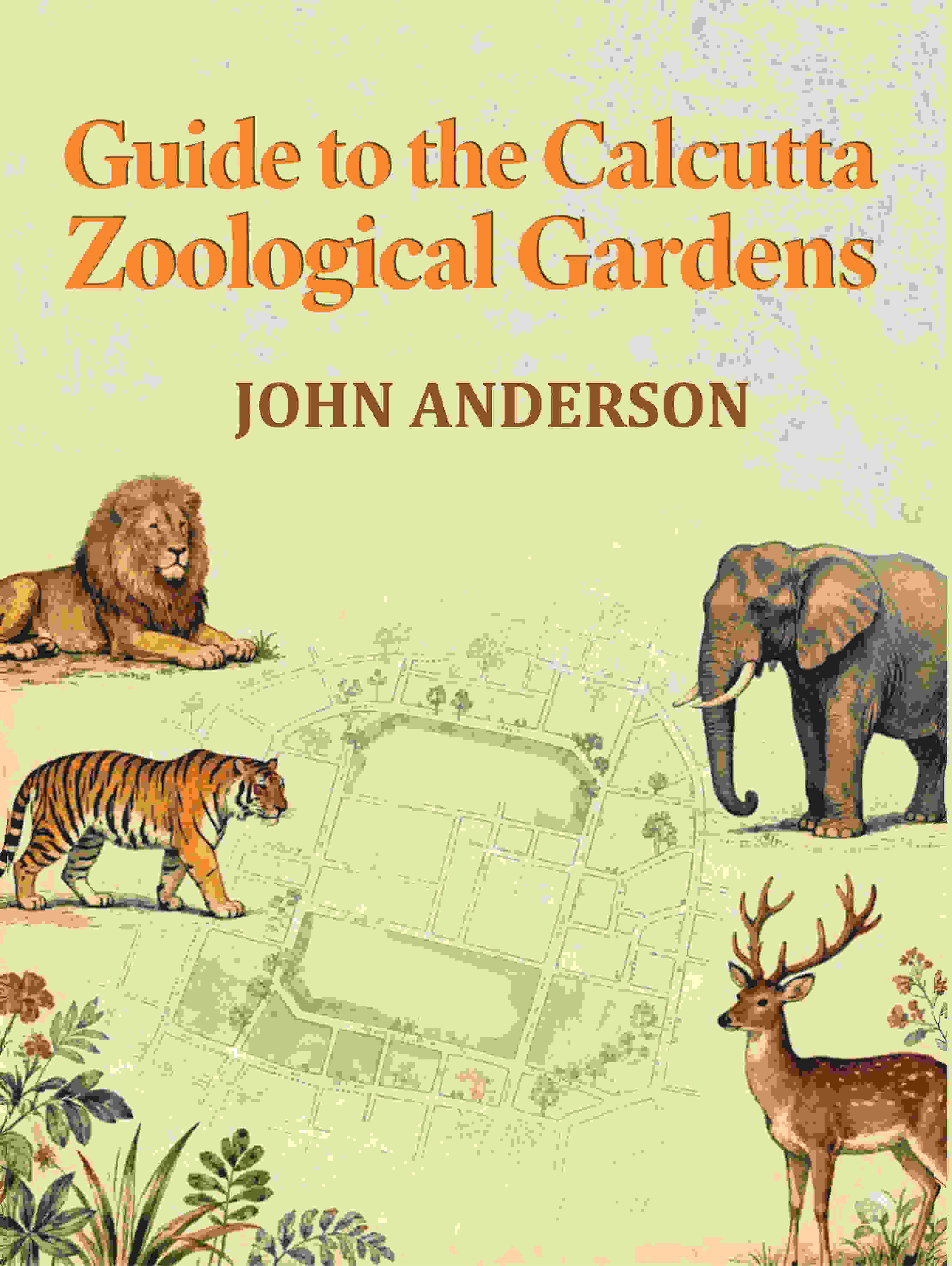 Guide to the Calcutta Zoological Gardens - Gyan Books