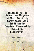 Bringing up the brass: My 55 years at West Point - Gyan Books