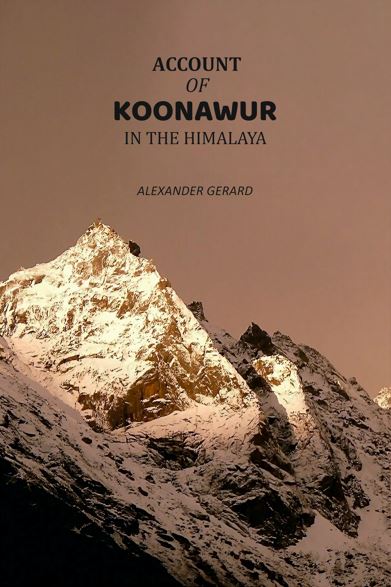 Account of Koonawur: in the Himalaya - Gyan Books