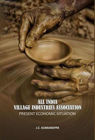 All India Village Industries Association Present Economic Situation - Gyan Books
