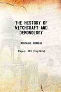 The History Of Witchcraft And Dermonology - Gyan Books