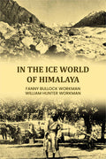 In The Ice World of Himalaya - Gyan Books