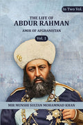 The life of Abdur Rahman: Amir of Afghanistan (1st) - Gyan Books