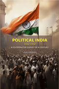 Political India, 1832-1932: A Co-operative Survey of a Century - Gyan Books