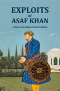Exploits Of Asaf Khan - Gyan Books
