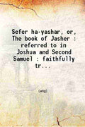 The book of Jasher: Referred to in Joshua and Second Samuel - Gyan Books