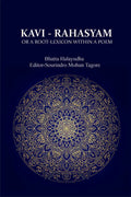 Kavi - Rahasyam Or A Root-Lexicon Within A Poem - Gyan Books