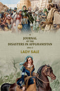 A journal of the disasters in Affghanistan: 1841-2 - Gyan Books