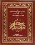 The Annotated Constitution Of The Australian Commonwealth - Gyan Books
