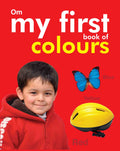 My First Book of Colours - Om Books