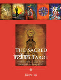 The Sacred Indian Tarot by Kiren Rai - Om Books