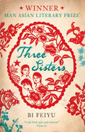 Three Sisters by Bi Feiyu - Om Books