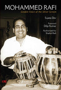 Mohammed Rafi : Golden Voice of the silver screen by Sujata Dev - Om Books