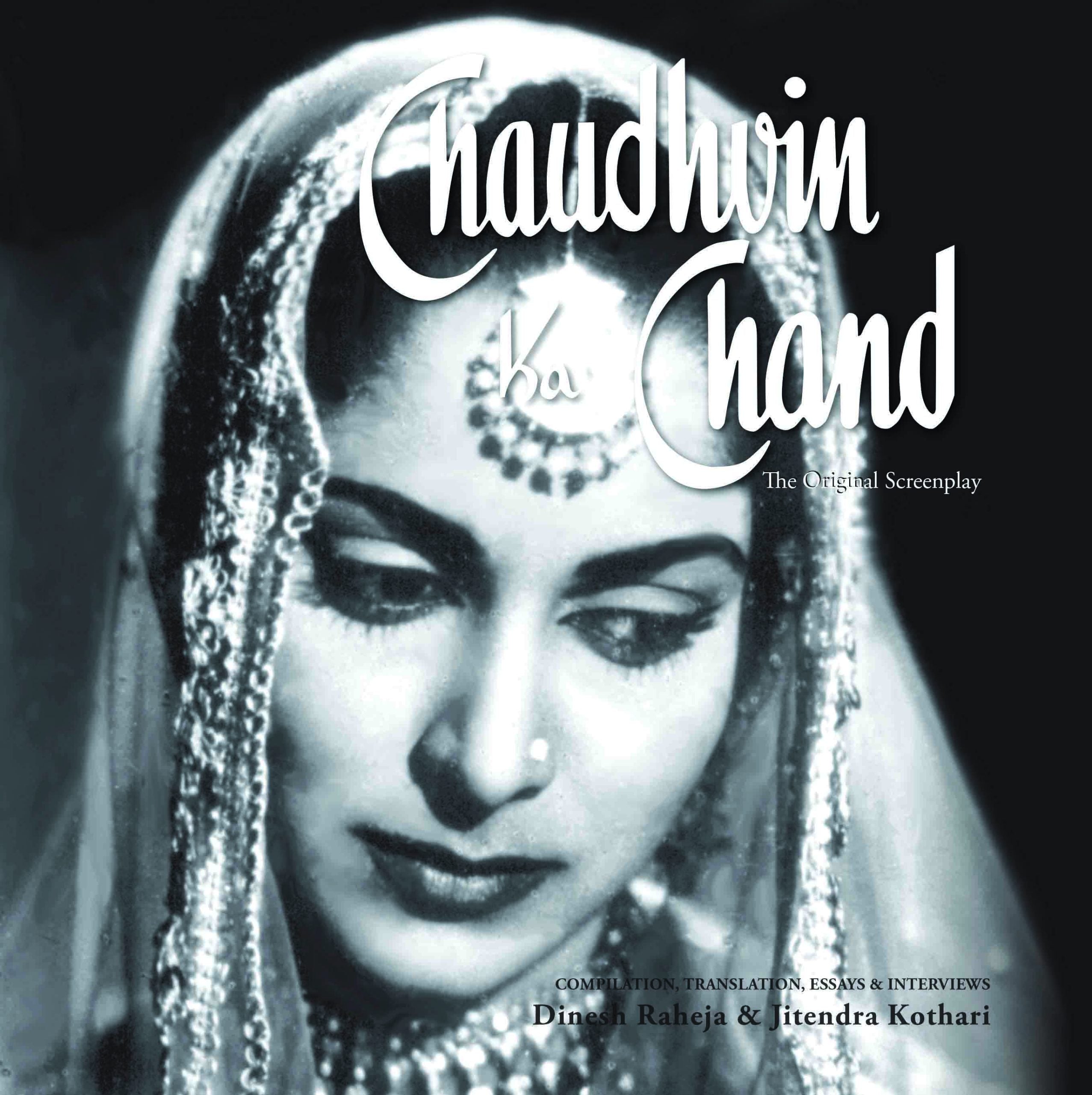 Chaudhvin Ka Chand : The Original Screenplay by Dinesh Raheja, Jitendra Kothari - Om Books