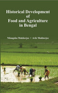 Historical Development of Food and Agriculture in Bengal - Gyan Books