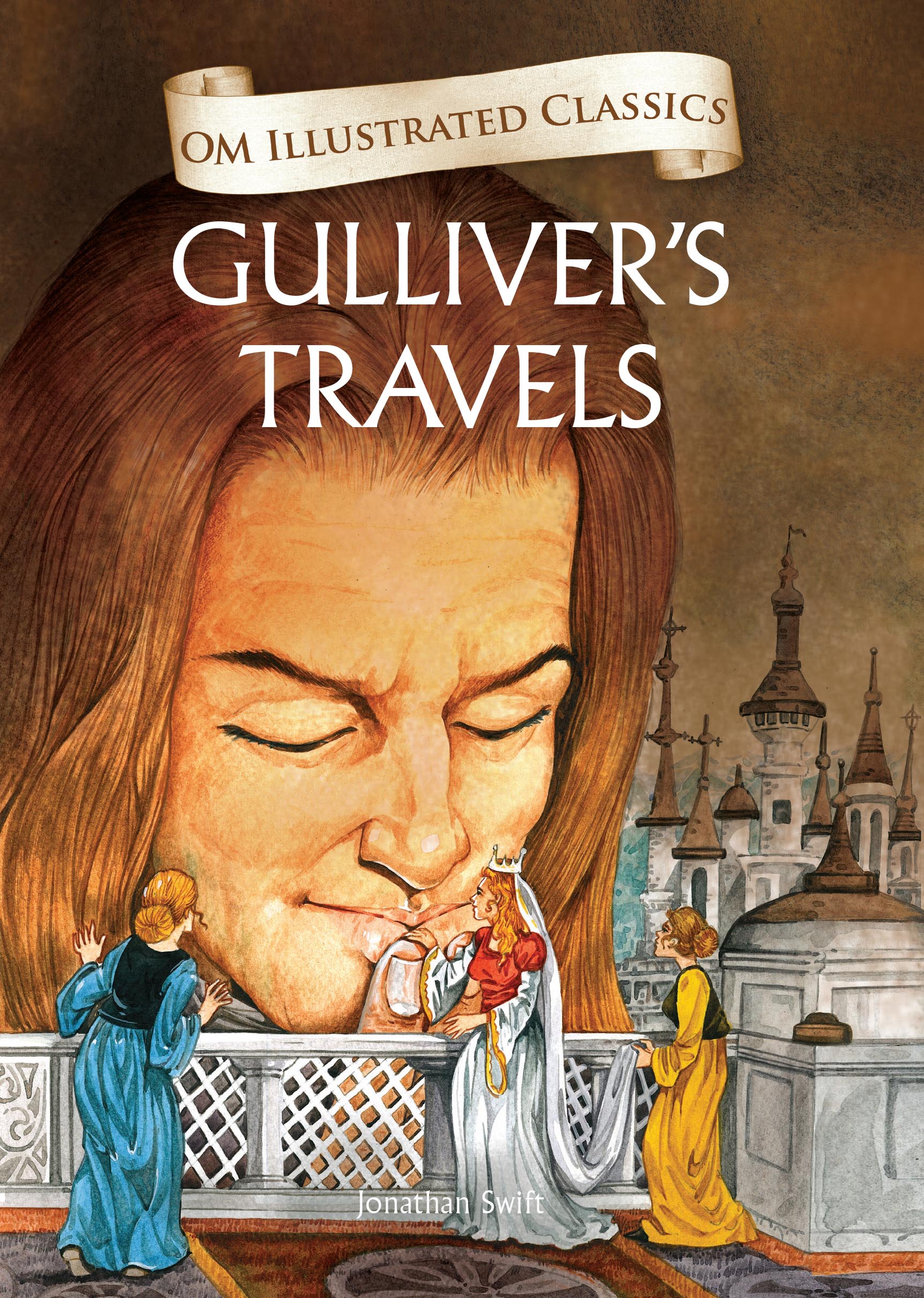 Gullivers Travels : Om Illustrated Classics - Om Books