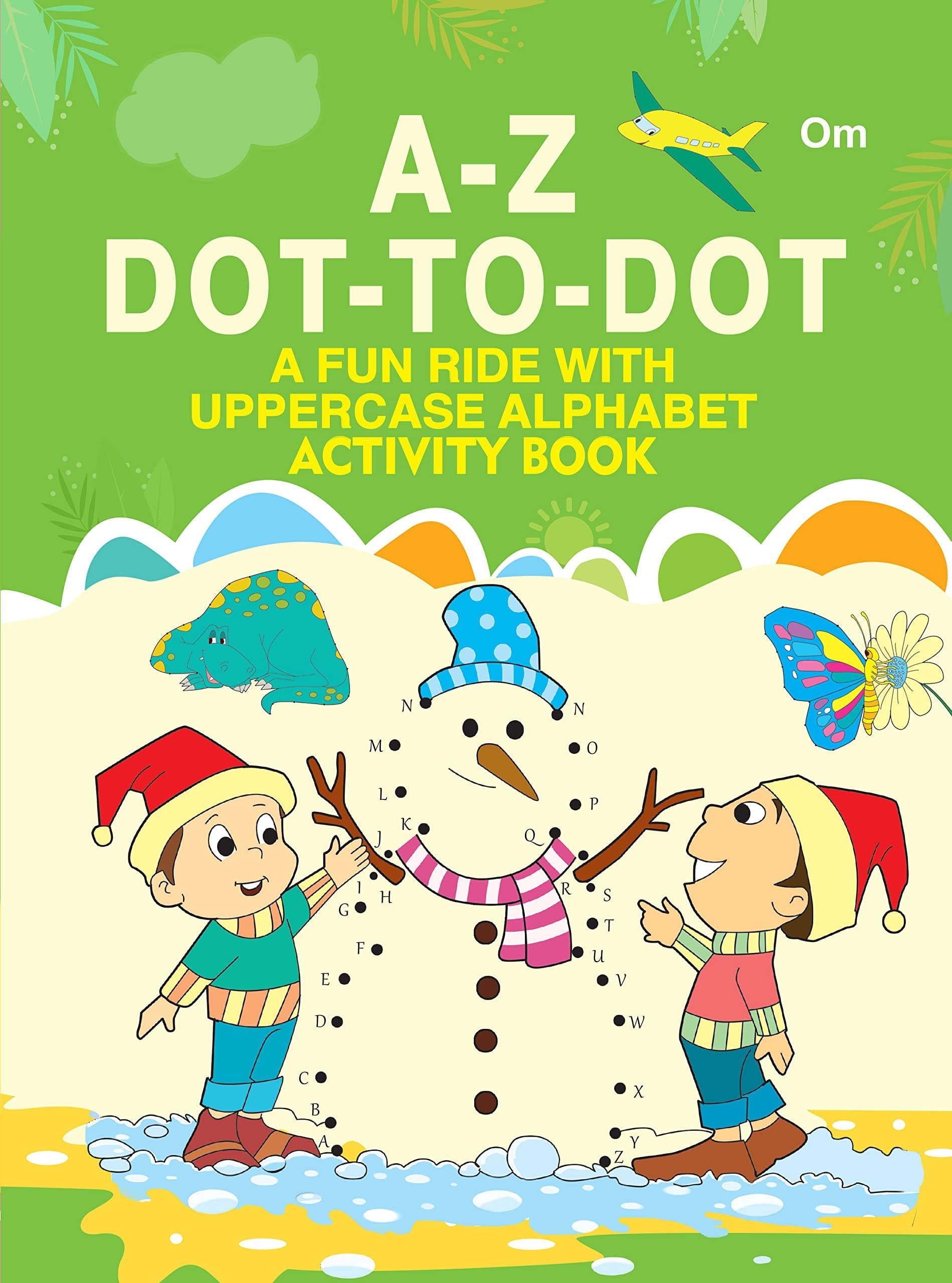 A-Z Dot-to-Dot : A Fun Ride with Uppercase Alphabet Activity Books - Om Books