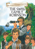 The Swiss Family Robinson : Om Illustrated Classics - Om Books
