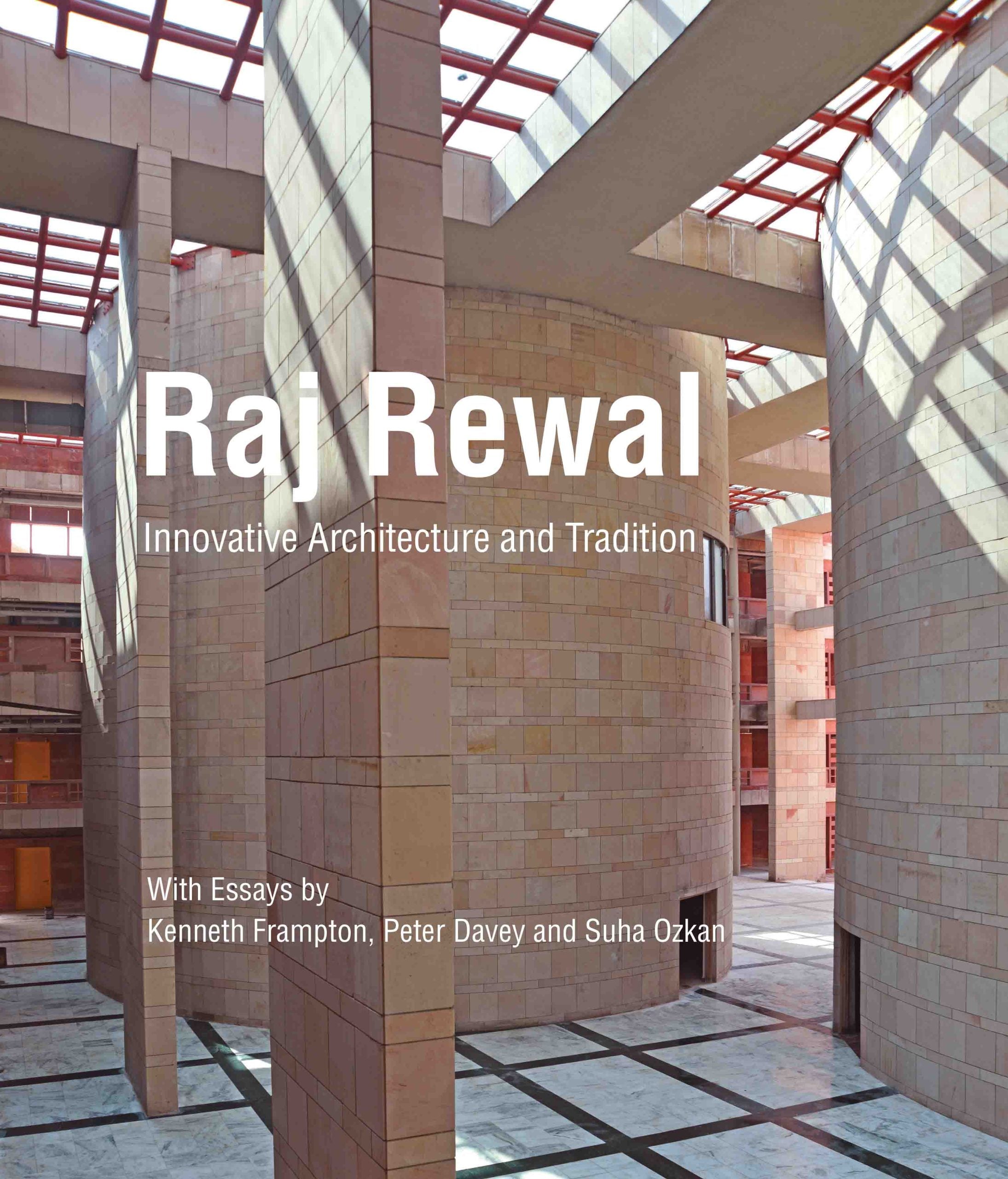 Raj Rewal: Innovative Architecture and Tradition by Raj Rewal - Om Books